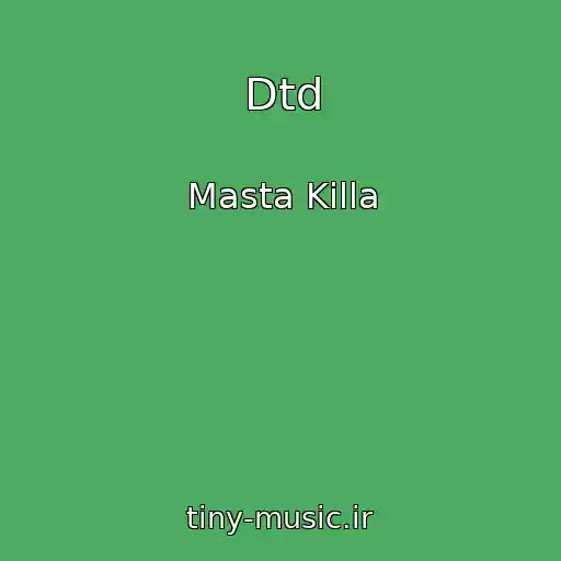 کاور آهنگ Dtd از Masta Killa