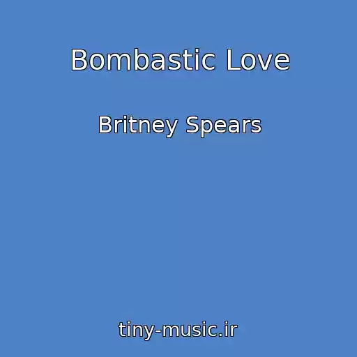 کاور آهنگ Bombastic Love از Britney Spears