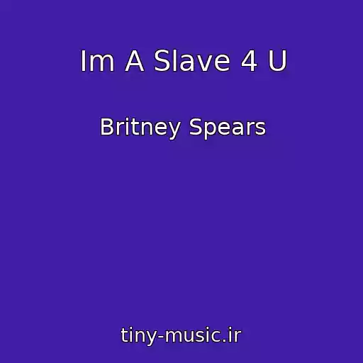 کاور آهنگ Im A Slave 4 U از Britney Spears