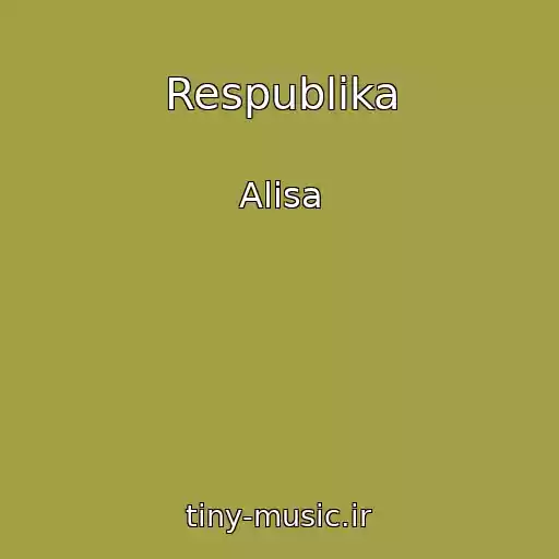 کاور آهنگ Respublika از Alisa