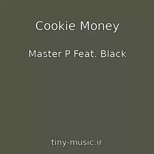 کاور آهنگ Cookie Money از Master P Feat. Black