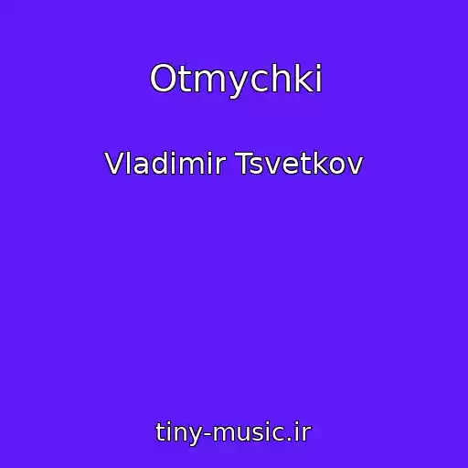 کاور آهنگ Otmychki از Vladimir Tsvetkov