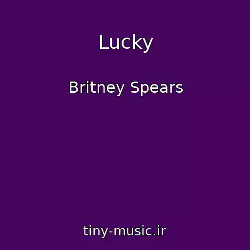 کاور آهنگ Lucky از Britney Spears