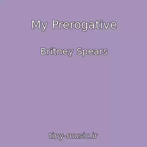 کاور آهنگ My Prerogative از Britney Spears