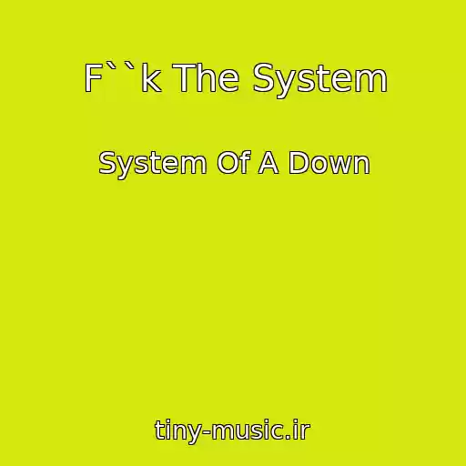 کاور آهنگ F``k The System از System Of A Down