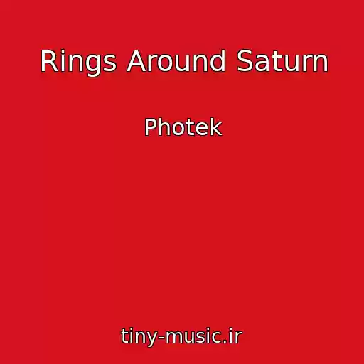 کاور آهنگ Rings Around Saturn از Photek