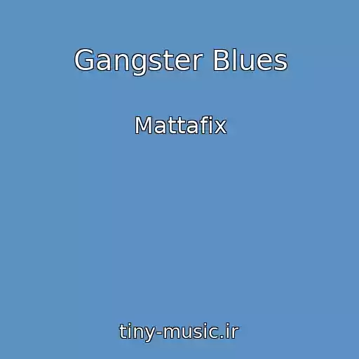 کاور آهنگ Gangster Blues از Mattafix