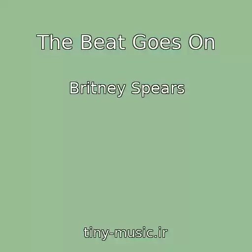 کاور آهنگ The Beat Goes On از Britney Spears