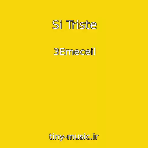 کاور آهنگ Si Triste از 3Emeceil