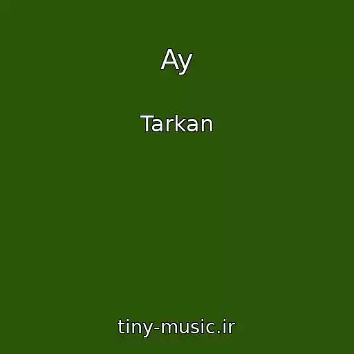 کاور آهنگ Ay از Tarkan