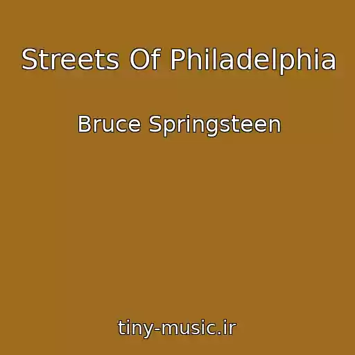 کاور آهنگ Streets Of Philadelphia از Bruce Springsteen
