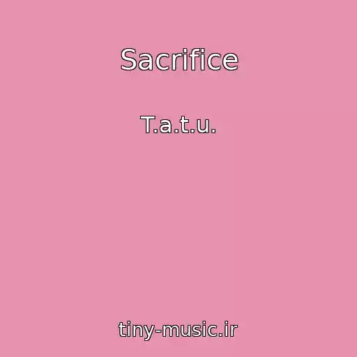 کاور آهنگ Sacrifice از T.a.t.u.