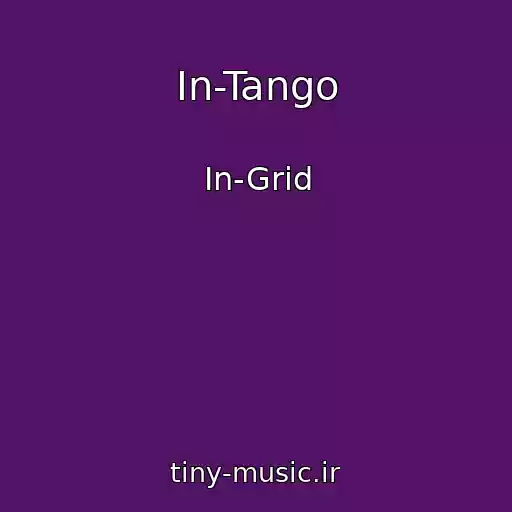 کاور آهنگ In-Tango از In-Grid