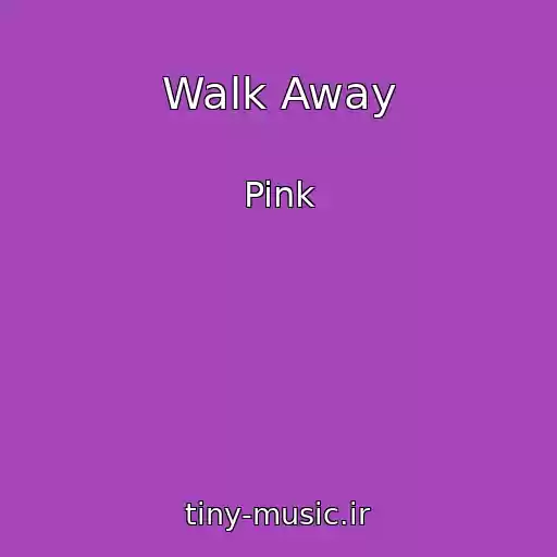 کاور آهنگ Walk Away از Pink