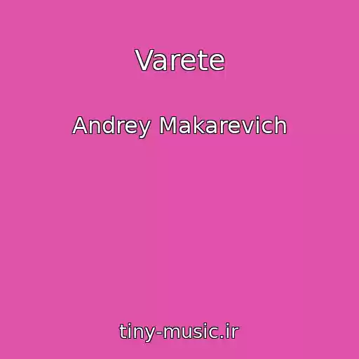 کاور آهنگ Varete از Andrey Makarevich