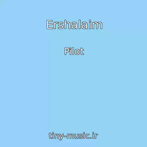 کاور آهنگ Ershalaim از Pilot