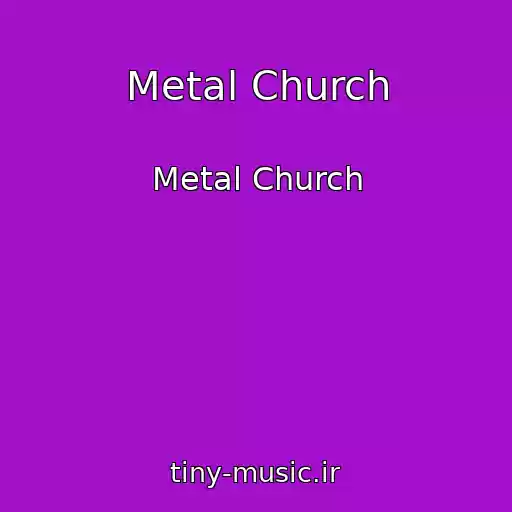 کاور آهنگ Metal Church از Metal Church