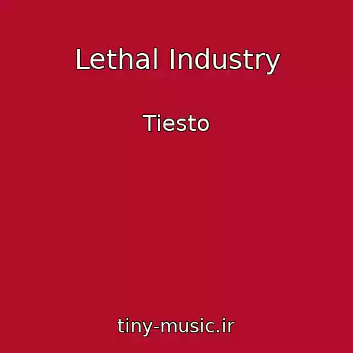 کاور آهنگ Lethal Industry از Tiesto