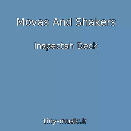 کاور آهنگ Movas And Shakers از Inspectah Deck