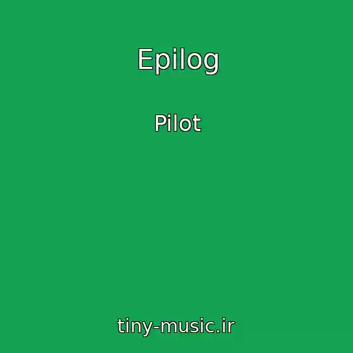 کاور آهنگ Epilog از Pilot