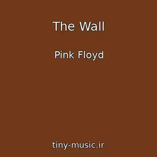 کاور آهنگ The Wall از Pink Floyd