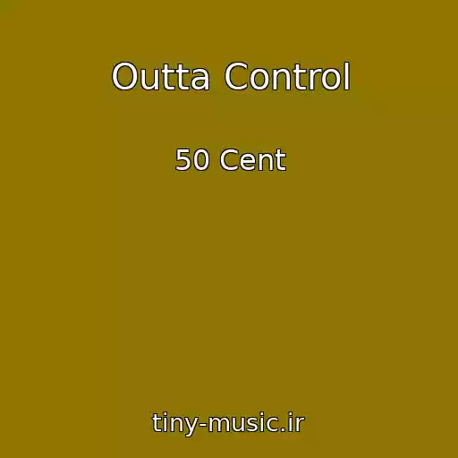 کاور آهنگ Outta Control از 50 Cent