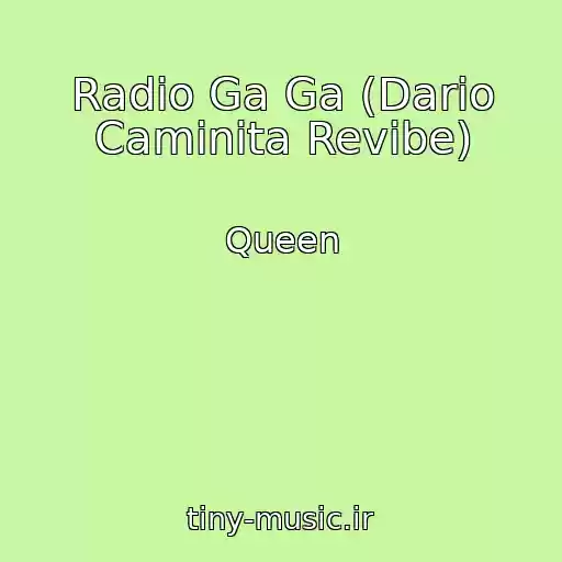 کاور آهنگ Radio Ga Ga (Dario Caminita Revibe) از Queen