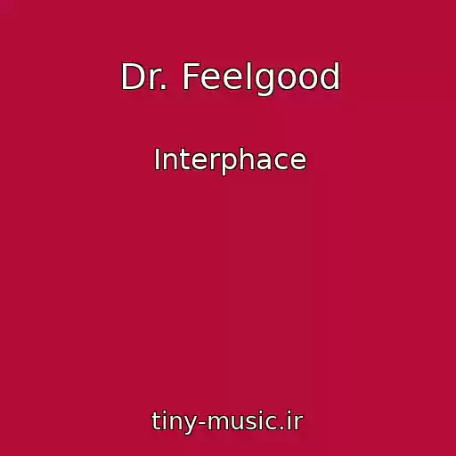 کاور آهنگ Dr. Feelgood از Interphace