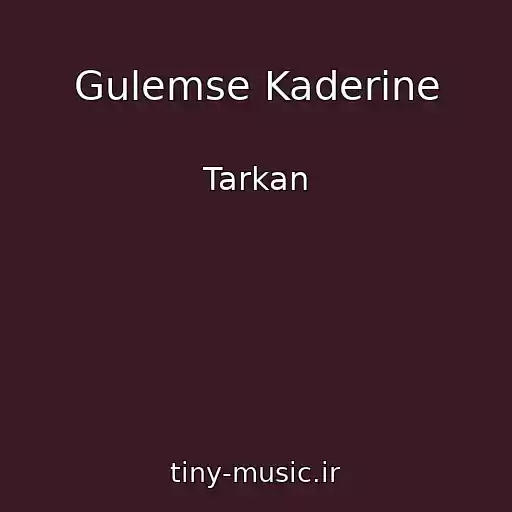 کاور آهنگ Gulemse Kaderine از Tarkan