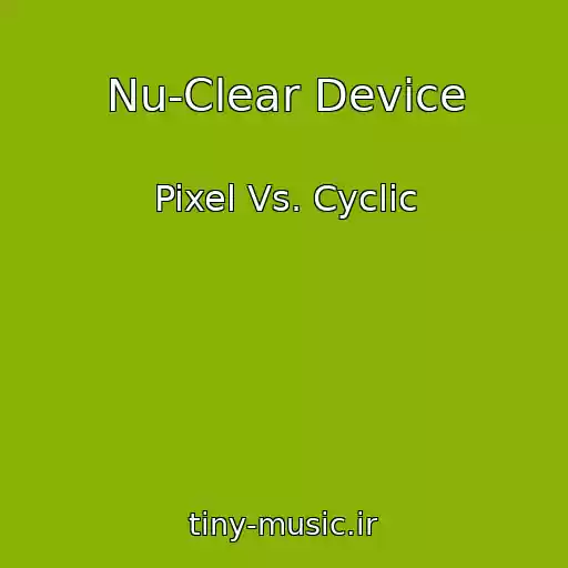 کاور آهنگ Nu-Clear Device از Pixel Vs. Cyclic