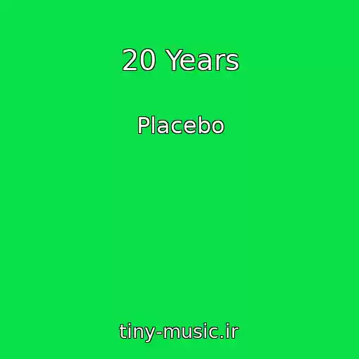 کاور آهنگ 20 Years از Placebo
