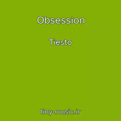 کاور آهنگ Obsession از Tiesto