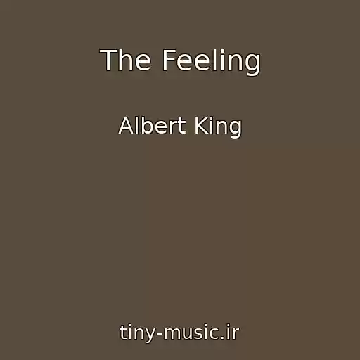 کاور آهنگ The Feeling از Albert King