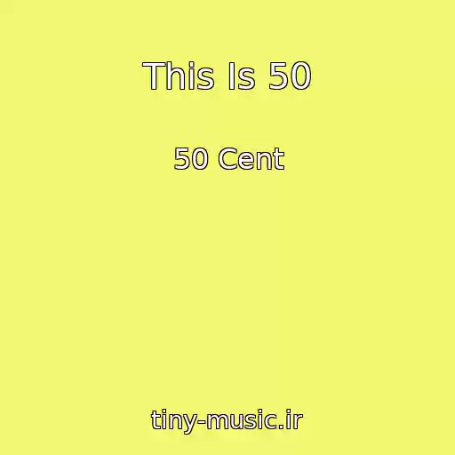 کاور آهنگ This Is 50 از 50 Cent