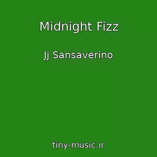 کاور آهنگ Midnight Fizz از Jj Sansaverino