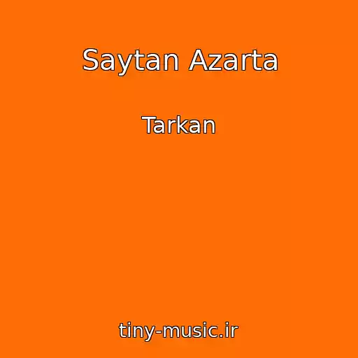کاور آهنگ Saytan Azarta از Tarkan