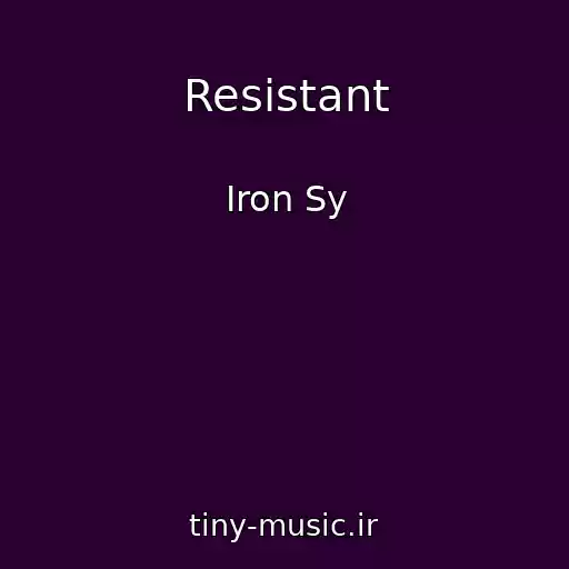 کاور آهنگ Resistant از Iron Sy