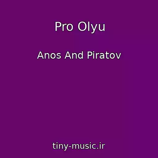 کاور آهنگ Pro Olyu از Anos And Piratov