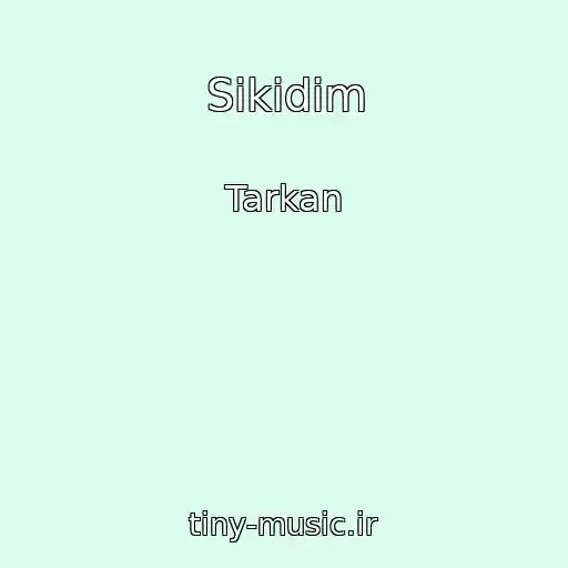 کاور آهنگ Sikidim از Tarkan
