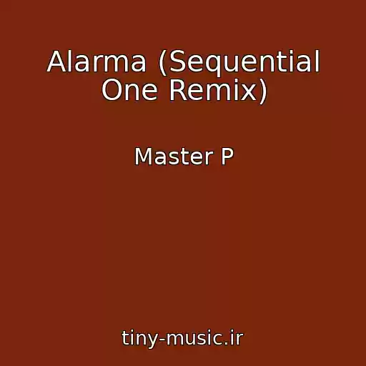 کاور آهنگ Alarma (Sequential One Remix) از Master P