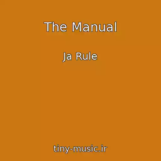 کاور آهنگ The Manual از Ja Rule