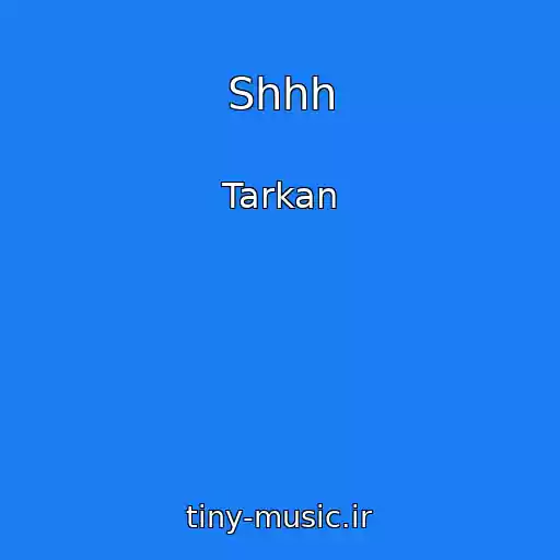 کاور آهنگ Shhh از Tarkan