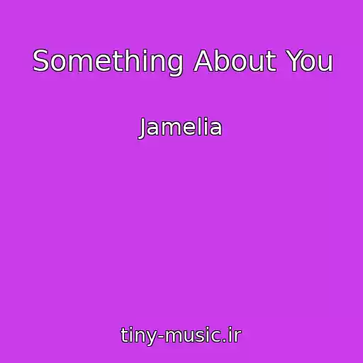 کاور آهنگ Something About You از Jamelia