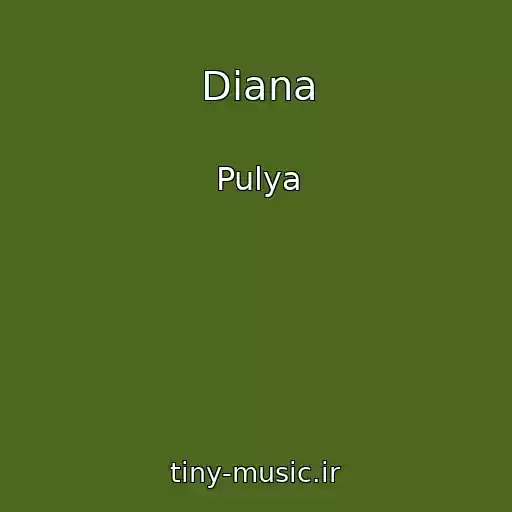 کاور آهنگ Diana از Pulya