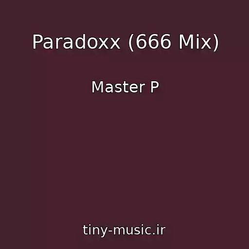 کاور آهنگ Paradoxx (666 Mix) از Master P
