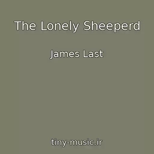 کاور آهنگ The Lonely Sheeperd از James Last
