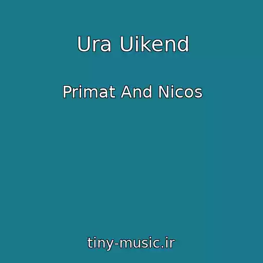 کاور آهنگ Ura Uikend از Primat And Nicos