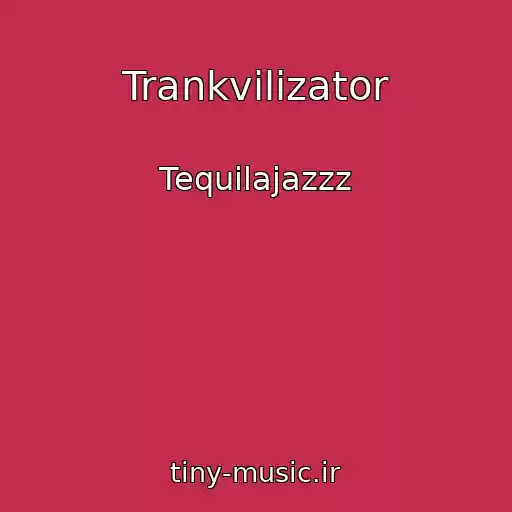 کاور آهنگ Trankvilizator از Tequilajazzz