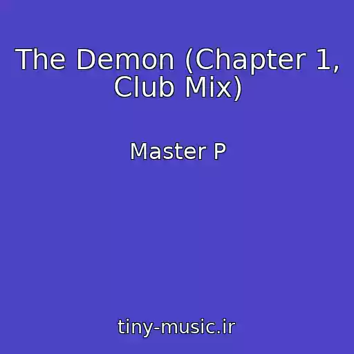 کاور آهنگ The Demon (Chapter 1, Club Mix) از Master P