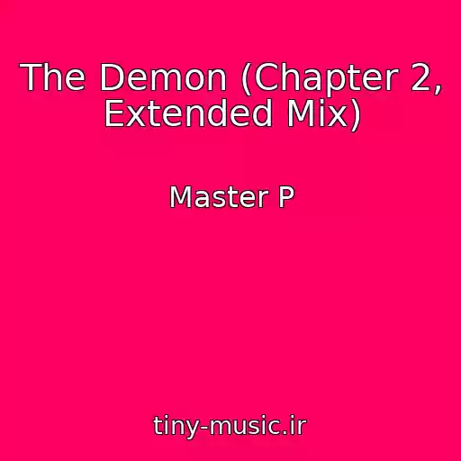 کاور آهنگ The Demon (Chapter 2, Extended Mix) از Master P